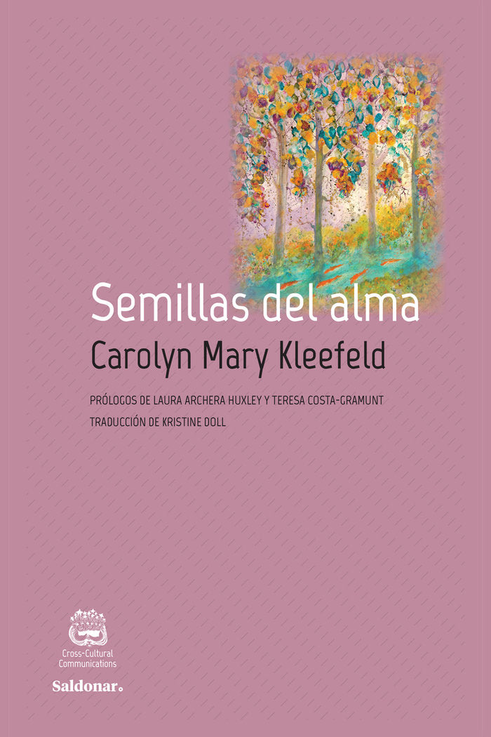SEMILLAS DEL ALMA, de KLEEFELD, CAROLYN MARY | portada del libro