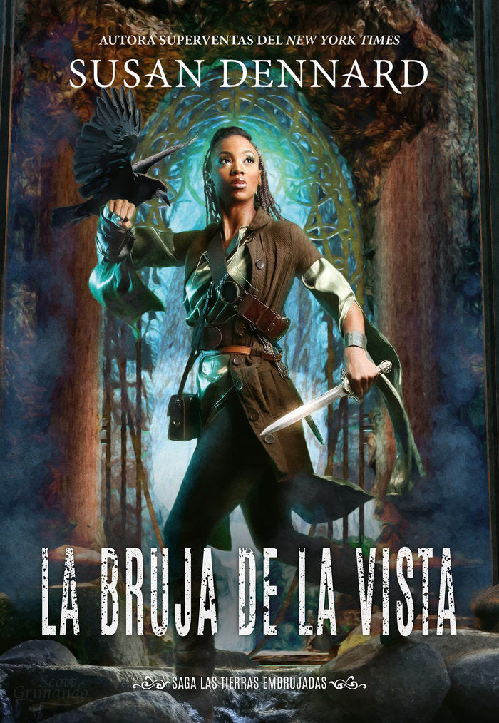 LA BRUJA DE LA VISION, de DENNARD, SUSAN | portada del libro