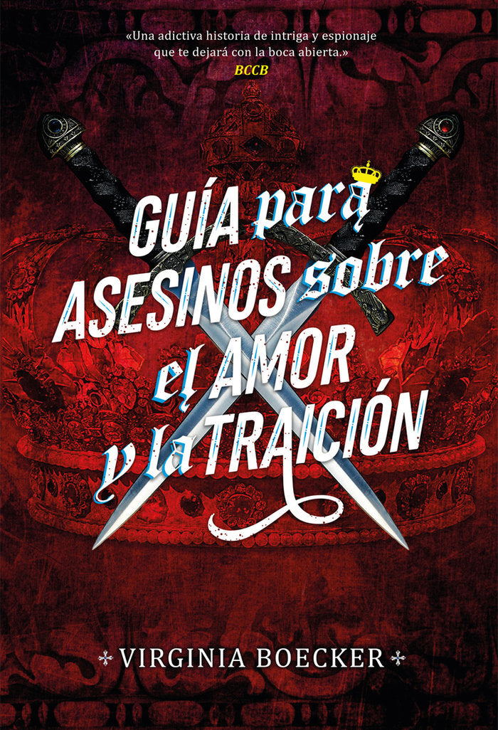 Guía para asesinos sobre el amor y la traición, de Boecker, Virginia | portada del libro