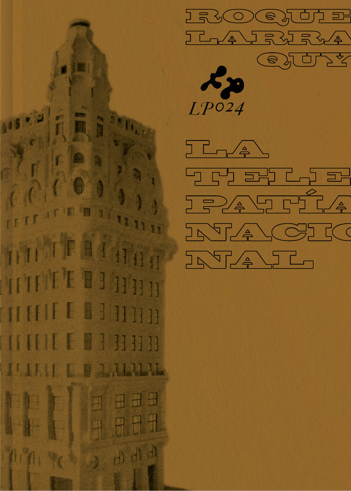 LA TELEPATIA NACIONAL, de LARRAQUY, ROQUE | portada del libro