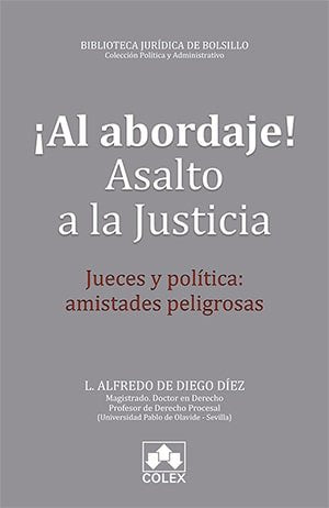 ¡Al abordaje! Asalto a la justicia, de de Diego Díez | portada del libro