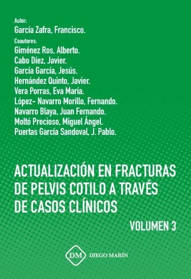 ACTUALIZACION EN FRACTURAS DE PELVIS COTILO A TRAVES DE CASOS CLINICOS VOL. 3, de GARCIA ZAFRA | portada del libro