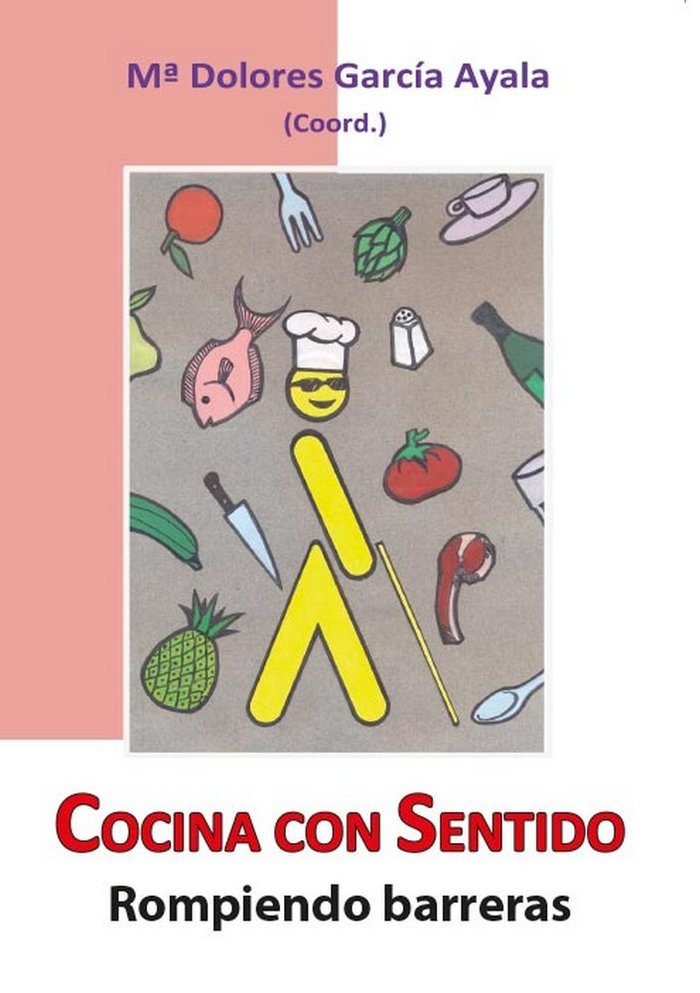 COCINA CON SENTIDO. ROMPIENDO BARRERAS, de GARCIA AYALA | portada del libro