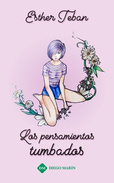 LOS PENSAMIENTOS TUMBADOS, de TEBAN MORENO, ESTHER | portada del libro