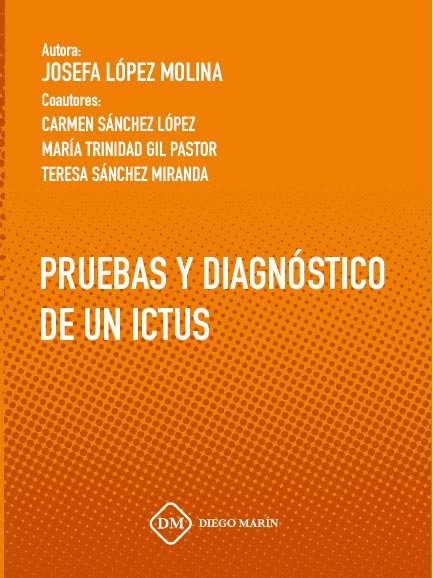 PRUEBAS Y DIAGNOSTICO DE UN ICTUS, de LOPEZ MOLINA | portada del libro