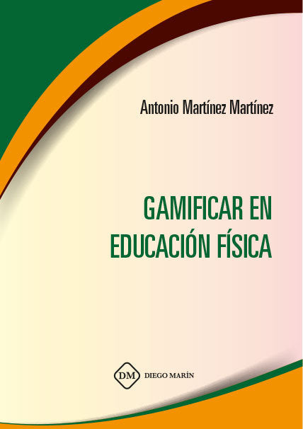 GAMiFICAR EN EDUCACION FISICA, de MARTINEZ MARTINEZ, ANTONIO | portada del libro