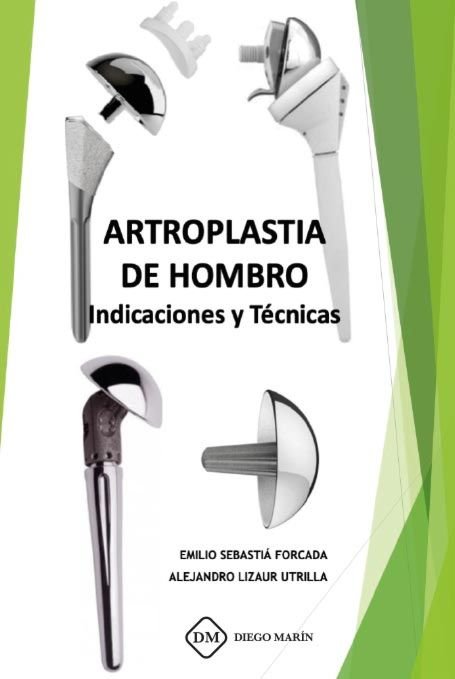 ARTROPLASTIA DEL HOMBRO. INDICACIONES Y TECNICAS, de SEBASTIA FORCADA | portada del libro