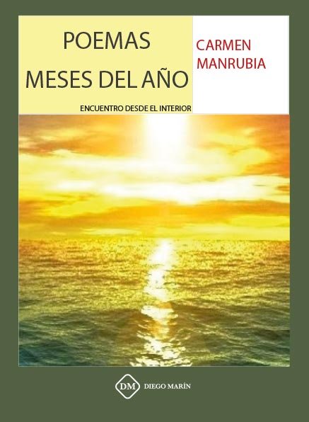 POEMAS. MESES DEL AÑO. ENCUENTRO DESDE EL INTERIOR, de MANRUBIA MARTINEZ, CARMEN | portada del libro