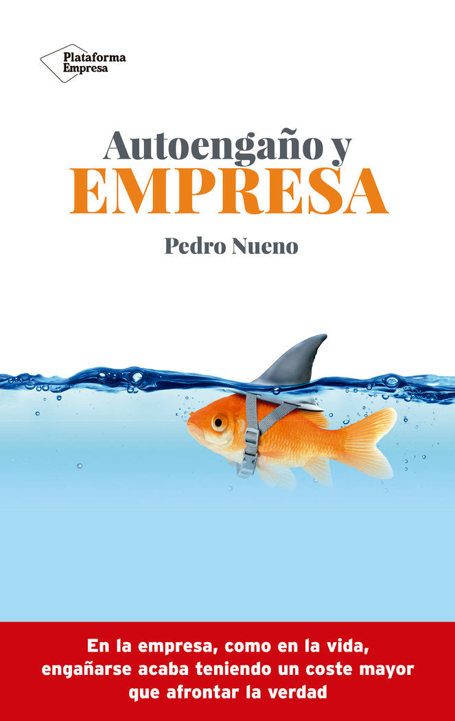 Autoengaño y empresa, de Nueno, Pedro | portada del libro