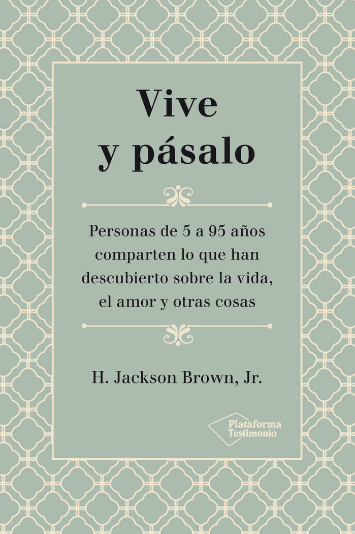 Vive y pásalo, de H. Jackson Brown, Jr. | portada del libro