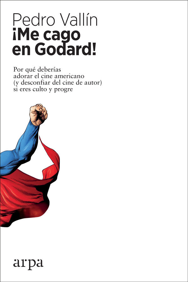 ¡Me cago en Godard!, de Vallín Pérez, Pedro | portada del libro