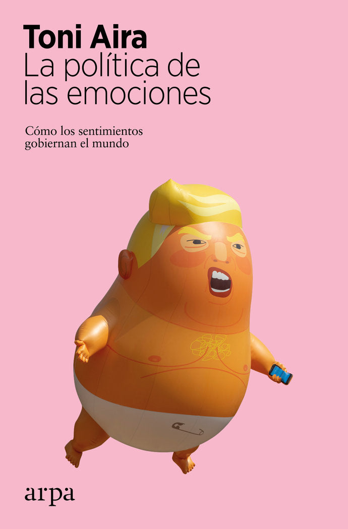 La política de las emociones, de Aira | portada del libro