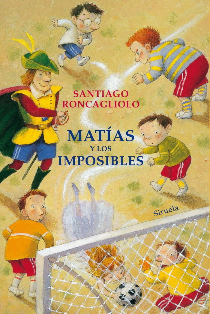 Matías y los imposibles, de Roncagliolo, Santiago | portada del libro