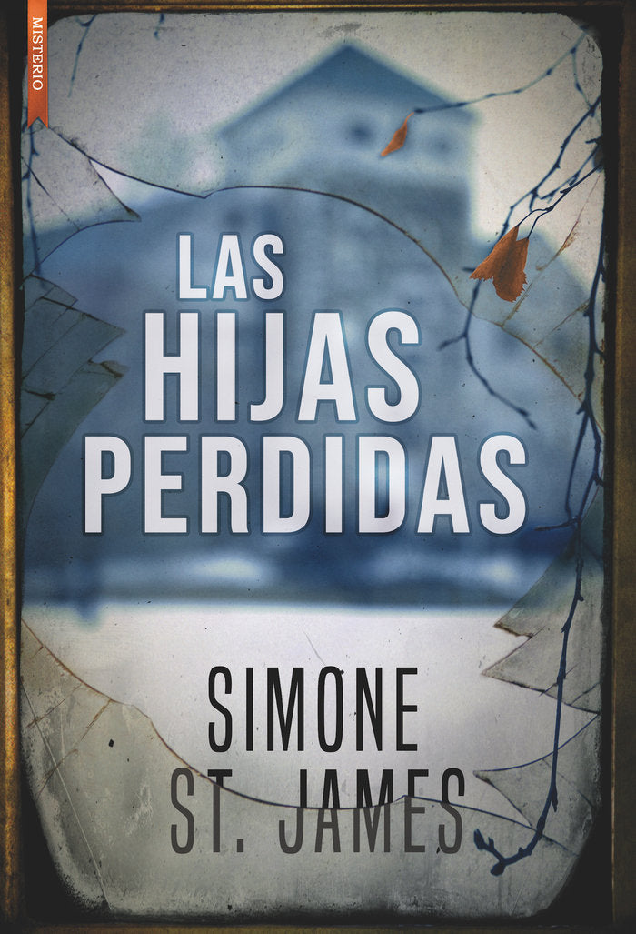LAS HIJAS PERDIDAS, de St.James, Simone | portada del libro