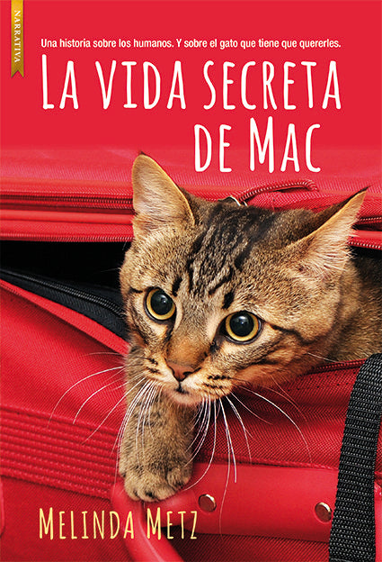 La vida secreta de Mac, de Metz, Melinda | portada del libro