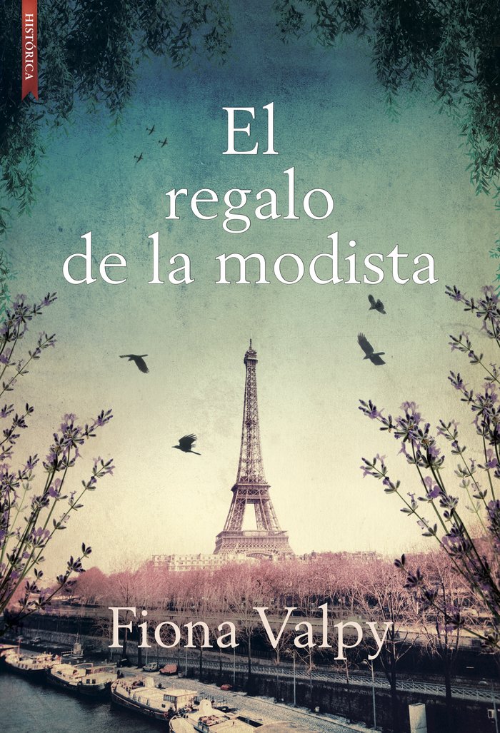 EL REGALO DE LA MODISTA, de VALPY, FIONA | portada del libro