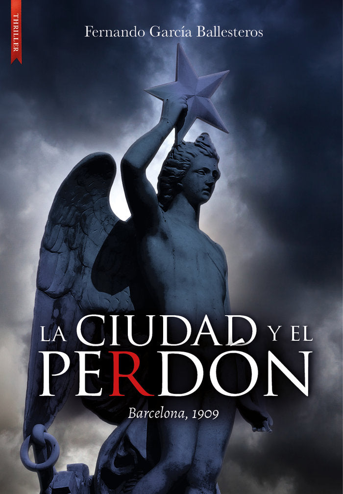 CIUDAD Y EL PERDON,LA, de GARCIA BALLESTEROS,FERNANDO | portada del libro