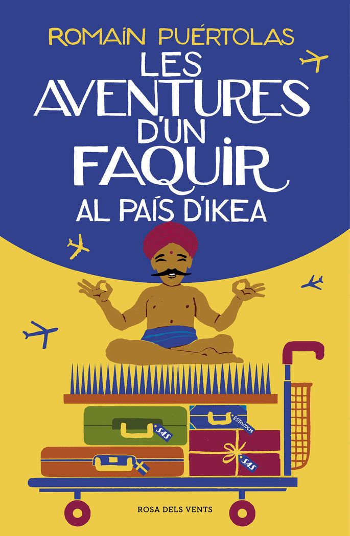 Les aventures d'un faquir al país d'Ikea, de Puértolas | portada del libro