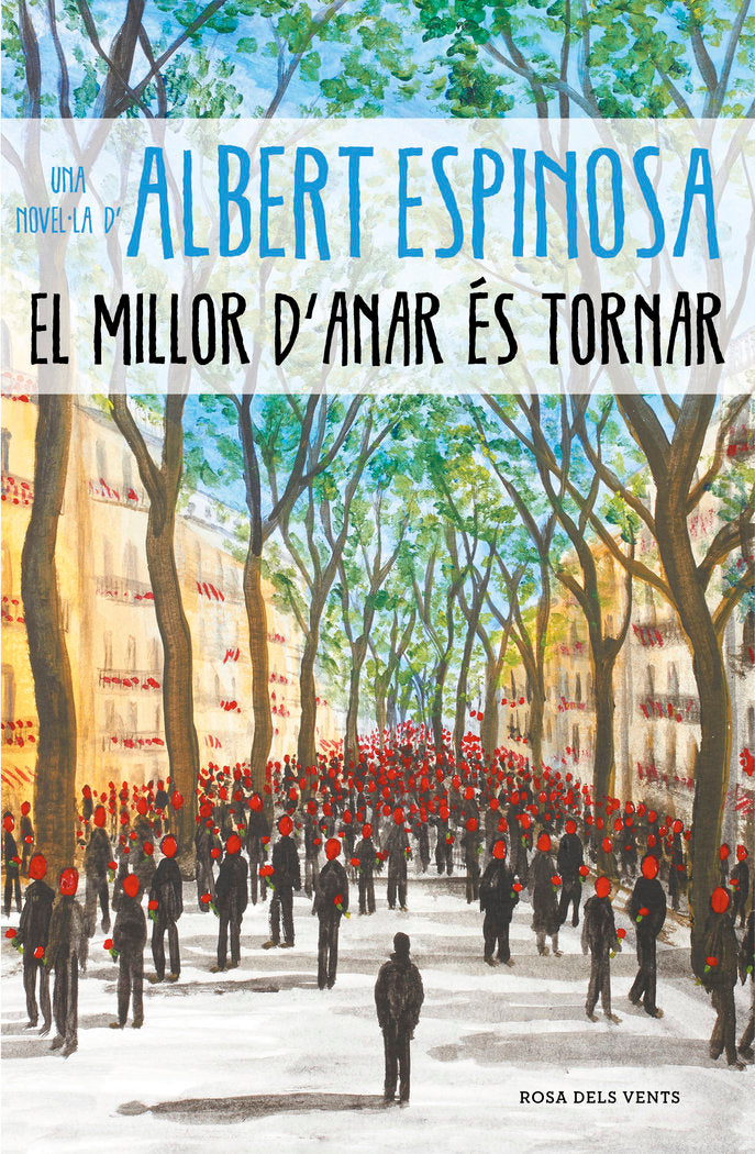 El millor d'anar és tornar, de Espinosa, Albert | portada del libro