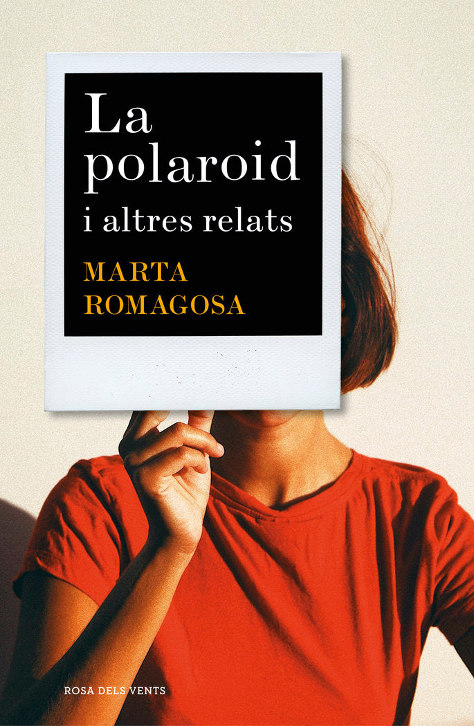 La polaroid, de Romagosa, Marta | portada del libro