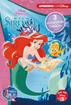 La Sirenita. Leo con Disney (Nivel 3). Tres entrañables historias (Disney. Lectoescritura), de Varios autores | portada del l