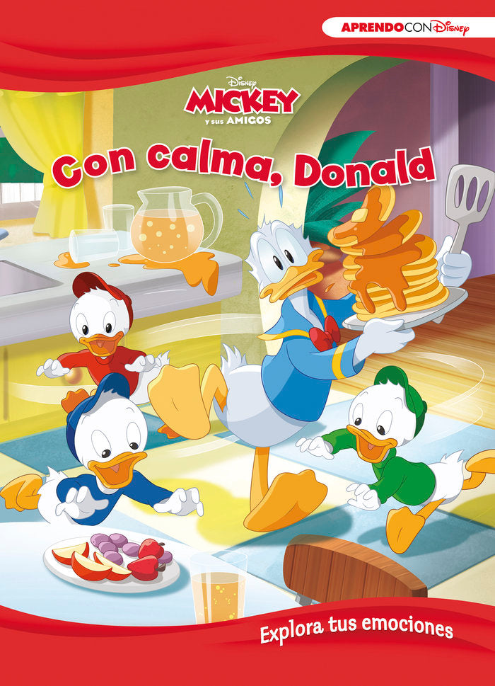 Mickey y sus amigos. Con calma, Donald (Explora tus emociones con Disney), de Disney, | portada del libro