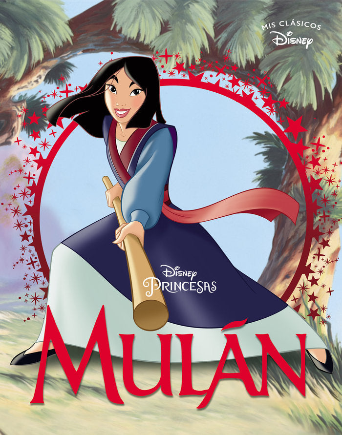 Mulán (Mis Clásicos Disney), de Disney, | portada del libro