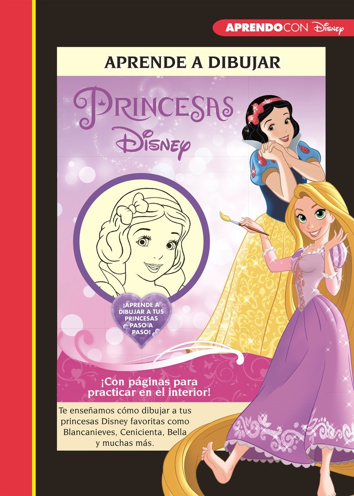 Aprende a dibujar a las Princesas Disney (Crea, juega y aprende con Disney), de Disney, | portada del libro