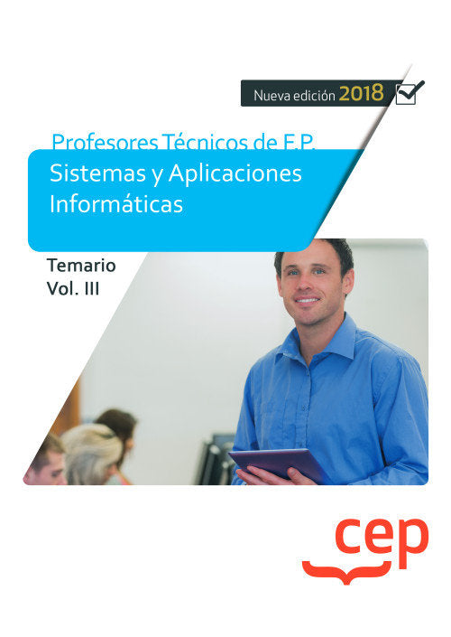 Cuerpo de Profesores Técnicos de F.P. Sistemas y Aplicaciones Informáticas. Temario Vol. III, de Varios autores | portada del