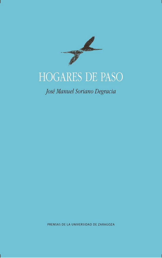 Hogares de paso, de Soriano Degracia, José Manuel | portada del libro