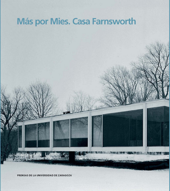 MÁS POR MIES. CASA FRANSWORTH, de Fernández Gaztelu | portada del libro
