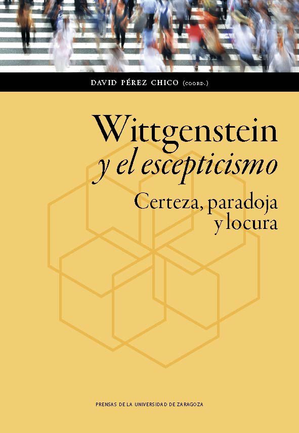 Wittgenstein y el escepticismo, de Pérez Chico, David | portada del libro