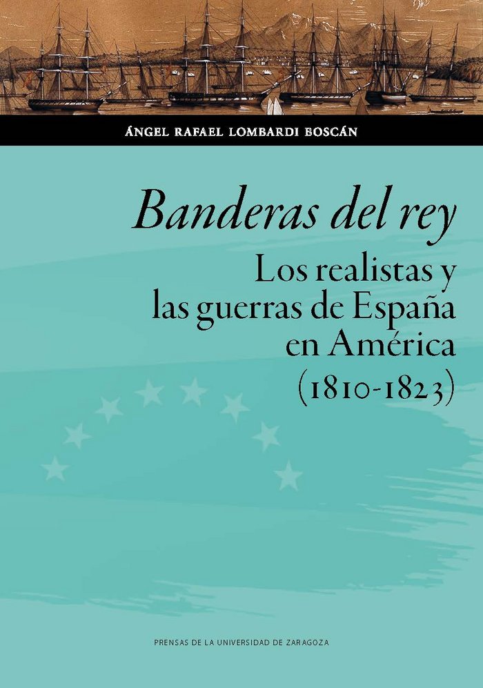 Banderas del rey, de Lombardi Boscán, Ángel Rafael | portada del libro