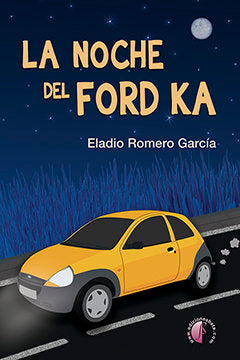 NOCHE DEL FORD KA, de ROMERO GARCIA,ELADIO | portada del libro