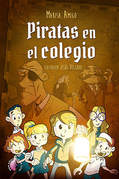 Piratas en el colegio, de Amigo Fernández de Arroyabe, María Luisa | portada del libro