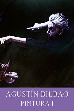 Agustín Bilbao. Pintura I, de Bilbao Abad, Agustín | portada del libro