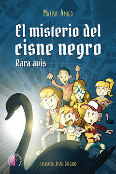 El misterio del cisne negro. Rara avis, de Amigo, Marisa | portada del libro