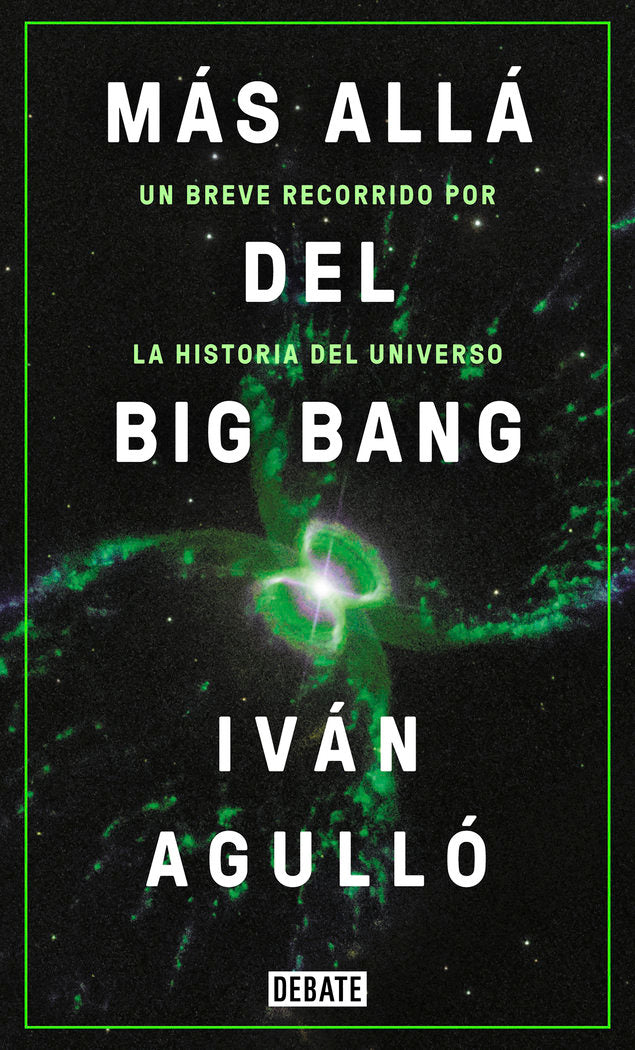Más allá del Big Bang, de Agulló, Iván | portada del libro