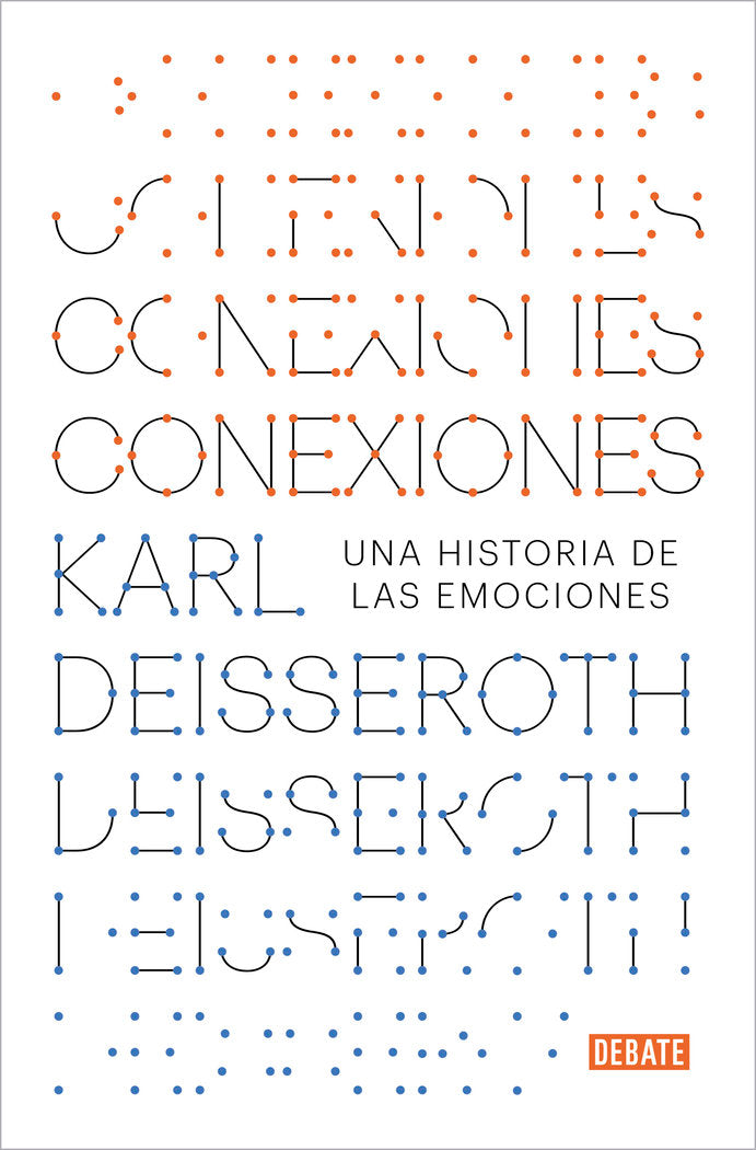 CONEXIONES, de DEISSEROTH, KARL | portada del libro