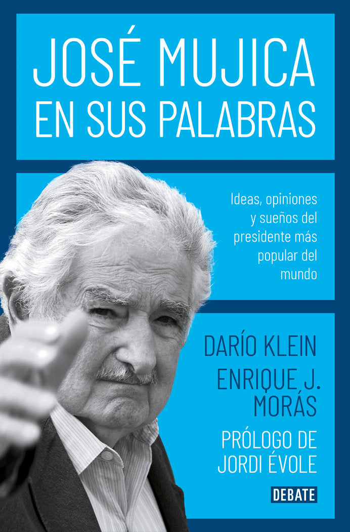 José Mujica en sus palabras, de Klein, Darío | portada del libro