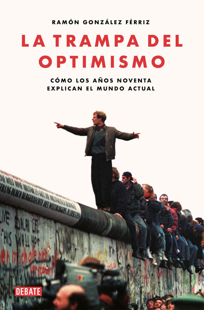 La trampa del optimismo, de González Férriz, Ramón | portada del libro