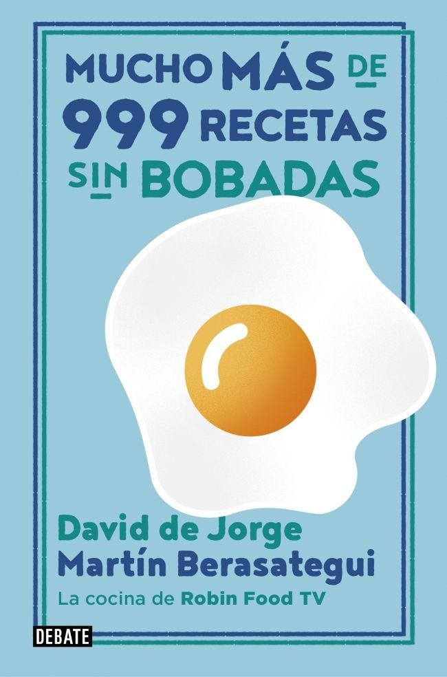 Mucho más de 999 recetas sin bobadas, de de Jorge, David | portada del libro