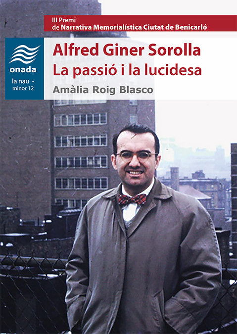 Alfred Giner Sorolla. La passió i la lucidesa, de Roig Blasco, Amàlia | portada del libro