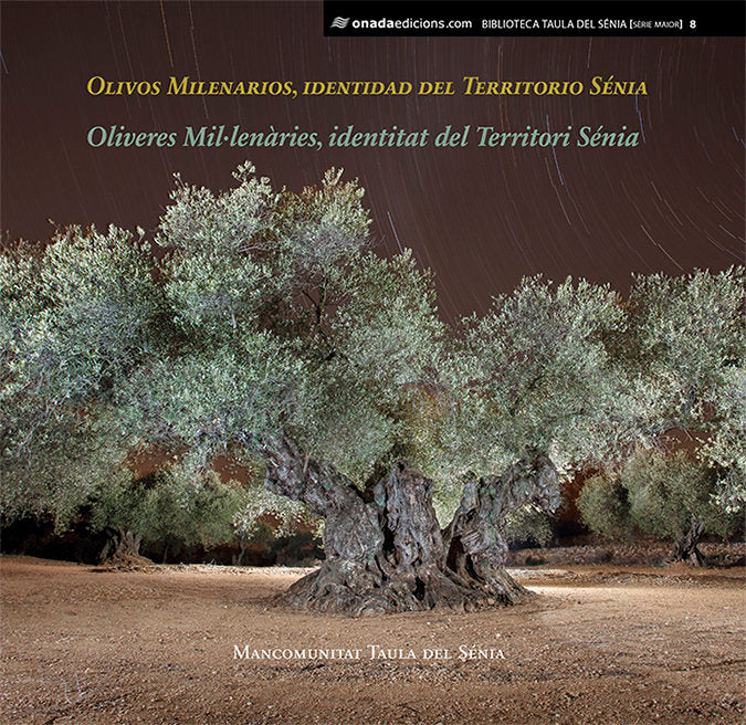 Olivos Milenarios, identidad del Territorio Sénia, de AA.VV. | portada del libro