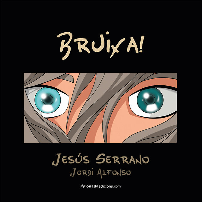 Bruixa!, de , Serrano Pons, Jesús | portada del libro