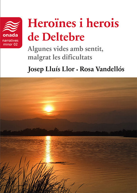 Heroïnes i herois de Deltebre, de Llor Vilà, Josep Lluís | portada del libro