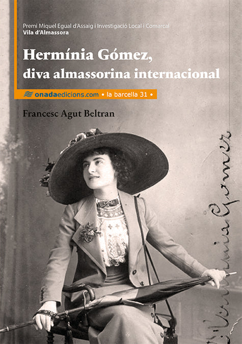 Hermínia Gómez, diva almassorina internacional, de Agut i Beltran | portada del libro