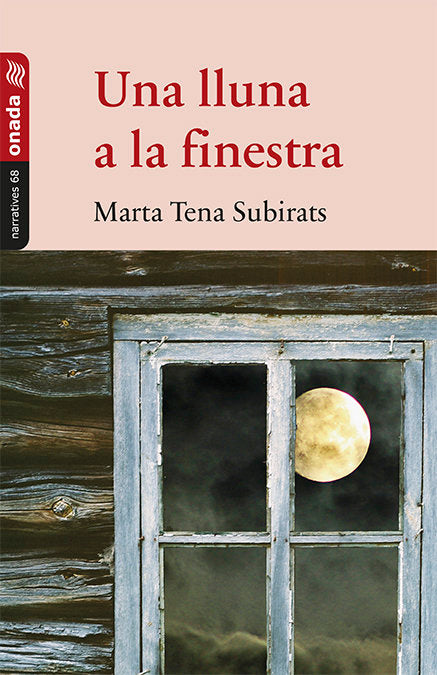 Una lluna a la finestra, de Tena Subirats, Marta | portada del libro