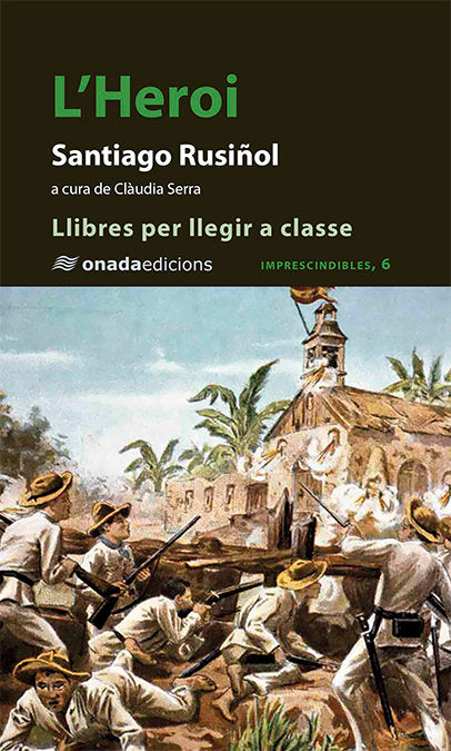 L'Heroi, de Rusiñol, Santiago | portada del libro