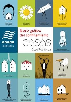 Casas. Diario gráfico del confinamiento, de Rodríguez, Goyo | portada del libro